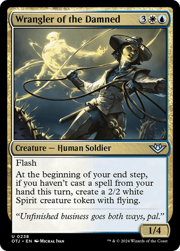 The image shows the Magic: The Gathering card "Wrangler of the Damned [Outlaws of Thunder Junction]." This Human Soldier card has a casting cost of 3 colorless, 1 white, and 1 black mana. With Flash and power/toughness of 1/4, it depicts a figure with a hat and lasso in its artwork.