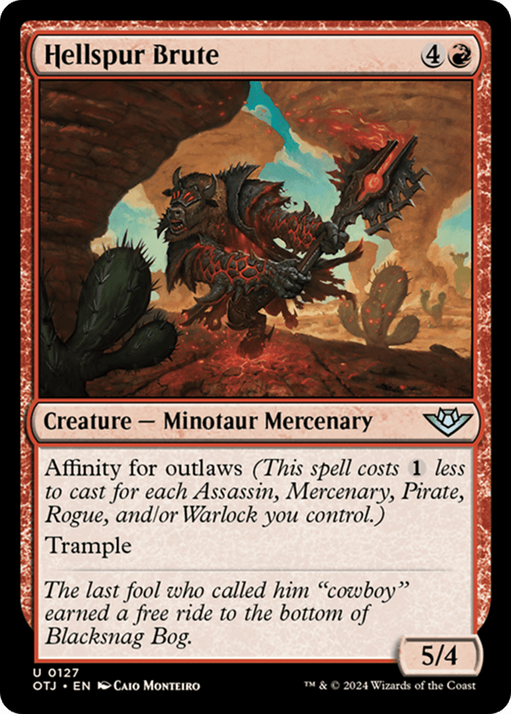 A Magic: The Gathering card titled "Hellspur Brute [Outlaws of Thunder Junction]." It costs 4 colorless and 1 red mana. It is a Creature - Minotaur Mercenary with Affinity for outlaws, Trample, and stats 5/4. The card's text reads: "The last fool who called him 'cowboy' earned a free ride to the bottom of Blacksnag Bog.