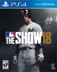 Cover art for "MLB The Show 18" by Everything Games features a Yankees player with a bat, highlighting the Road to the Show mode. The PlayStation logo and "Only on PlayStation" are on top, while the MLB logo and game title are prominent. Rated RP (Rating Pending) for PS4.