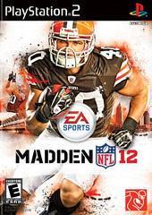 The Madden NFL 12 (PS2) cover by Everything Games displays a player in a brown uniform holding a football, with EA Sports and NFL logos plus PlayStation branding. A vibrant cityscape sets the scene, and it is rated 