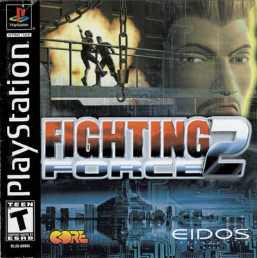 The "Fighting Force 2" on PlayStation cover showcases an intense Elite Operative's face, with two figures in combat poses against a fiery backdrop. Core and Eidos logos are visible, as well as PlayStation and ESRB Teen ratings.