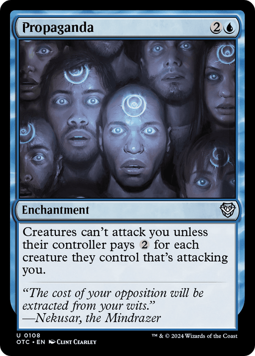 A Magic: The Gathering card titled "Propaganda [Outlaws of Thunder Junction Commander]," an Uncommon Enchantment, is shown. It has a blue border and costs two colorless and one blue mana. The illustration depicts a group of wide-eyed, mesmerized people with glowing symbols on their foreheads. The card's text reads, "Creatures can't attack you unless their controller pays 2 for each creature they control that's attacking.