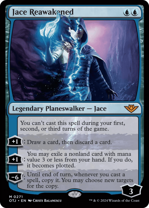 The image shows the Magic: The Gathering card "Jace Reawakened [Outlaws of Thunder Junction]," a Legendary Planeswalker from the Mythic set, Outlaws of Thunder Junction. Jace, a hooded and cloaked figure, stands with his hand glowing with blue energy. The card details his abilities and has a blue border, indicating it is a blue spell card. Illustrated by Cristi Balanescu