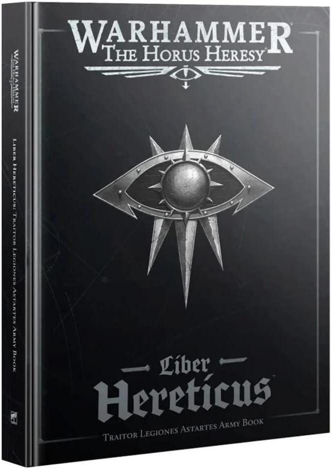 Liber Hereticus - Traitor Legiones Astartes Army Book