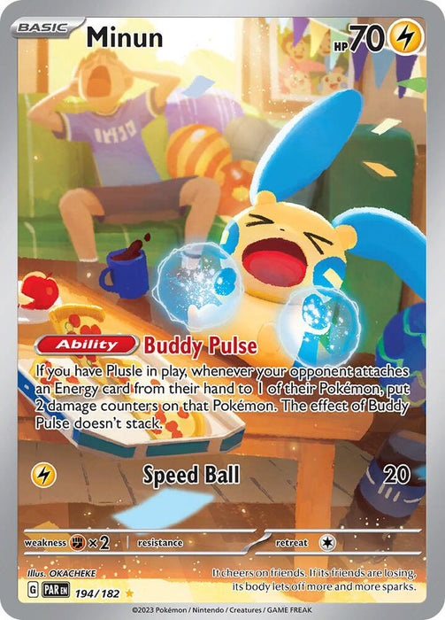 Here is a revised version of the sentence:

A Pokémon card from the Scarlet & Violet: Paradox Rift series featuring Minun (194/182), a small blue and yellow electric mouse. Minun is energetically cheering on a table with confetti and snacks around. The Illustration Rare card has 70 HP, the Ability "Buddy Pulse," and the move "Speed Ball," which deals 20 damage. The lively, festive background highlights the cheerful atmosphere with lightning bursts.