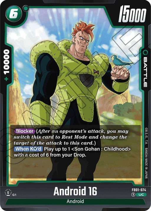 A Battle Card featuring Android 16 (FB01-074) [Awakened Pulse] from the "Dragon Ball Super: Fusion World" series showcases him in green armor with a stern expression, clenching his right fist. With stats like "15000" power, "+10000" boost, and "6" energy cost, it includes abilities such as "Blocker," and special effects activated when KO'd—an Awakened Pulse of power.