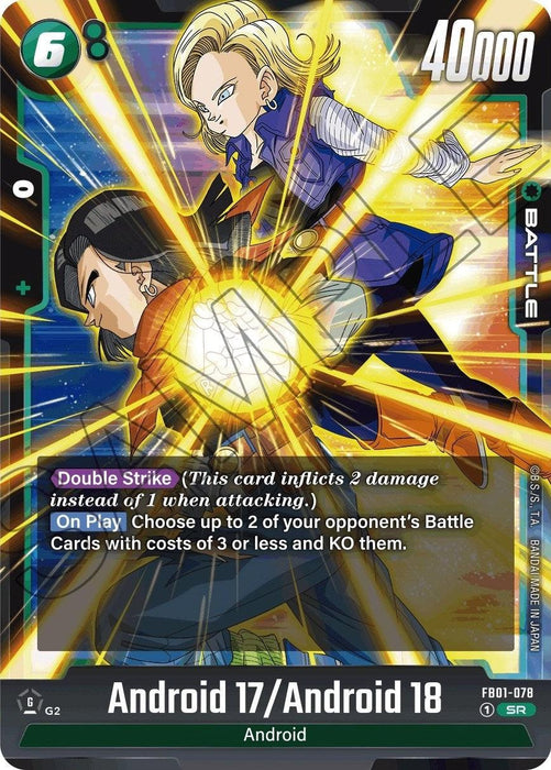 A Super Rare Dragon Ball Super: Fusion World Trading Card featuring Android 17 and Android 18. The card, titled "Android 17 / Android 18 [Awakened Pulse]," has a cost of 6, a power of 40,000, and keywords including "Double Strike" and "On Play." The illustration shows Android 17 and Android 18 in combat poses, with bright energy effects surrounding their fists.