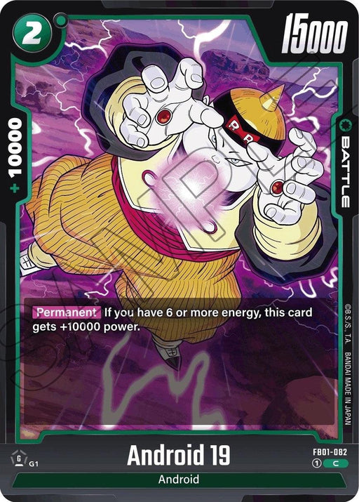 Image of a trading card featuring Android 19 from the Dragon Ball series. The Battle Card shows the robotic character with pale skin, a round body, and red eyes, wearing a hat with the "RR" symbol. Card stats indicate 15000 attack and +10000 power if the player has 6 or more energy. Text reads "Android 19 [Awakened Pulse]." Product by Dragon Ball Super: Fusion World.