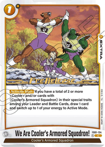 A Dragon Ball Super: Fusion World trading card titled "We Are Cooler's Armored Squadron! [Awakened Pulse Pre-Release Cards]" features Cooler and his squad in dynamic action poses, wearing similar armored suits. The top left shows "Pre Release." There's game text stating activation conditions and effects. The card ID is FB01-134.