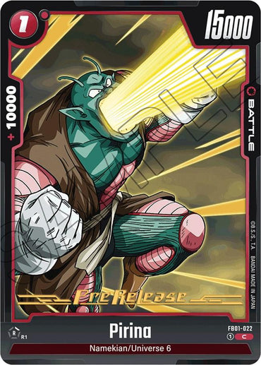 From the *Dragon Ball Super: Fusion World* set, the *Pirina [Awakened Pulse Pre-Release Card]* showcases Pirina, a green, muscular Namekian from Universe 6. In a dynamic pose, he unleashes a powerful yellow blast from his mouth while wearing a brown cloak and displaying a determined expression. This pre-release card is numbered FB01-022 and boasts an impressive power level of 15,000.