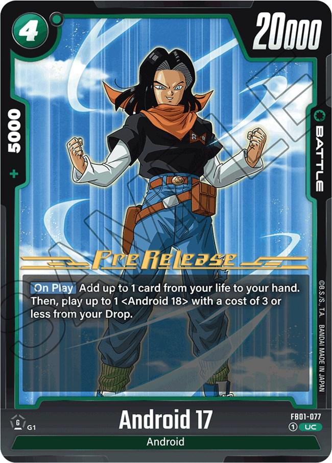 The Android 17 (FB01-077) [Awakened Pulse Pre-Release Cards] from the Dragon Ball Super: Fusion World series features a Battle Card depicting Android 17 in a blue jacket, black shirt, green trousers, and an orange scarf. The card includes the 