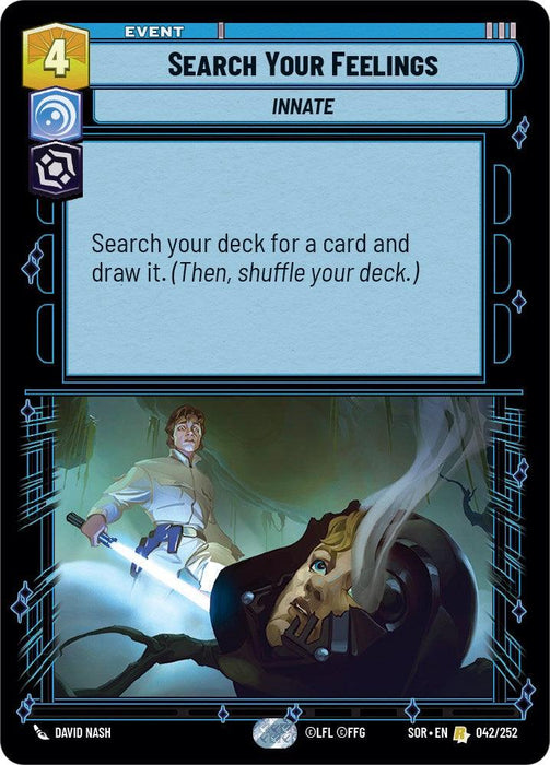 A collectible card titled "Search Your Feelings (042/252) [Spark of Rebellion]," with a unique identifier "SOR-EN 042/252," belongs to the "Event" category and has an innate ability. A rare card, its illustration shows a person holding a glowing sword next to a fallen armored figure. Text reads: "Search your deck for a card and draw it. (Then, shuffle your deck.)." This card is produced by Fantasy Flight Games.