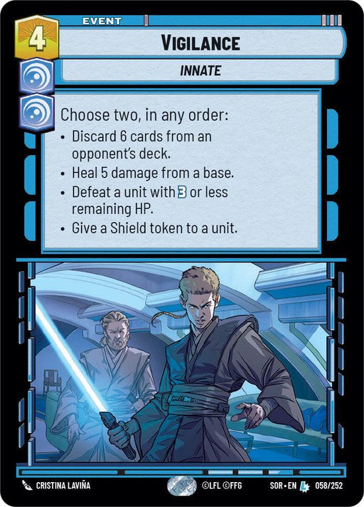 A card from the tabletop game "Spark of Rebellion" titled Vigilance (058/252) [Spark of Rebellion] by Fantasy Flight Games. It features an illustrated Jedi holding a lightsaber. This legendary event card costs 4 and has an innate type. Options include discarding six cards, healing five damage, defeating a unit, or giving a shield token.