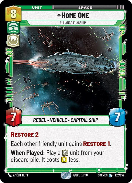 A legendary trading card featuring "Home One - Alliance Flagship (102/252) [Spark of Rebellion]" from Fantasy Flight Games, a massive Rebel vehicle and capital ship. The card has 7 attack, 7 health, costs 8, and grants friendly units Restore 1. When played, it allows playing a space unit from the discard pile for 3 less. The cosmic artwork is framed in green with stats and abilities detailed.