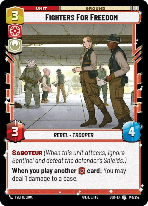 A card from Fantasy Flight Games' "Fighters For Freedom (143/252) [Spark of Rebellion]." It depicts two characters labeled "Rebel" and "Trooper" with attributes: Cost 3, Attack 3, Health 4. The card text includes "Saboteur" and an ability dealing 1 damage to a base when another card is played.