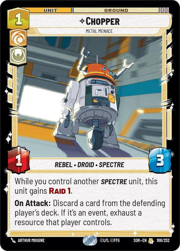 A rare game card titled "Chopper - Metal Menace (188/252) [Spark of Rebellion]" from Fantasy Flight Games features 1 attack and 3 health points. It is classified under "Rebel," "Droid," and "Spectre" categories. The card’s abilities include gaining "Raid 1" when another "Spectre" unit is controlled, and performing an attack action that discards a card and exhausts a resource of the opponent.