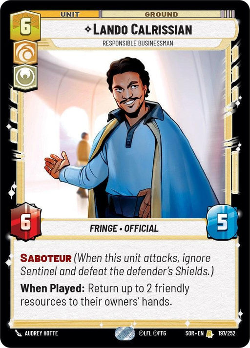 A Star Wars Destiny card featuring the rare Lando Calrissian - Responsible Businessman (197/252) [Spark of Rebellion] by Fantasy Flight Games. He is depicted smiling and wearing a blue cape over a beige shirt. The card lists him as a responsible businessman with 6 cost, 6 health, and 5 attack. Abilities include "Saboteur" and "When Played".