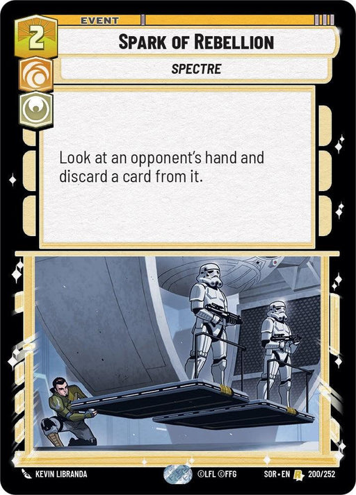 A rare card titled "Spark of Rebellion (200/252)" from Fantasy Flight Games. It features two armored figures with blasters on a platform, with another figure hiding below. The card's text reads: "Look at an opponent’s hand and discard a card from it." Labeled as an "Event," it includes symbols and values for the game.