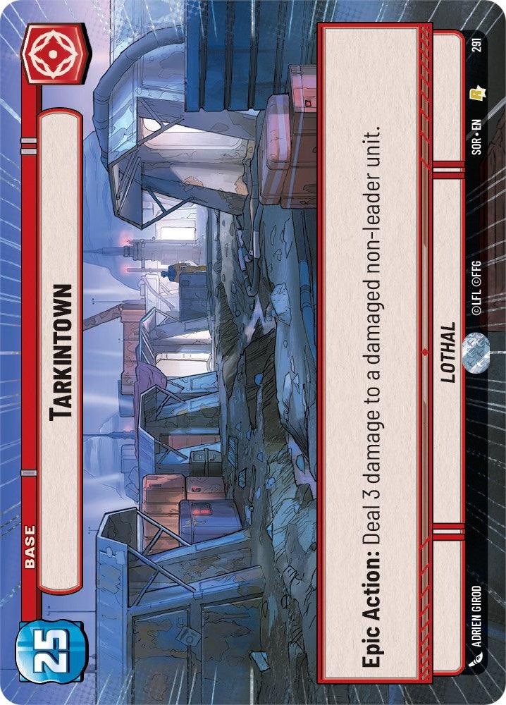 A card from the game Spark of Rebellion features Tarkintown (Hyperspace) (291) [Spark of Rebellion] by Fantasy Flight Games, a desolate location on Lothal. The art depicts a narrow alley lined with run-down shacks. Details include 