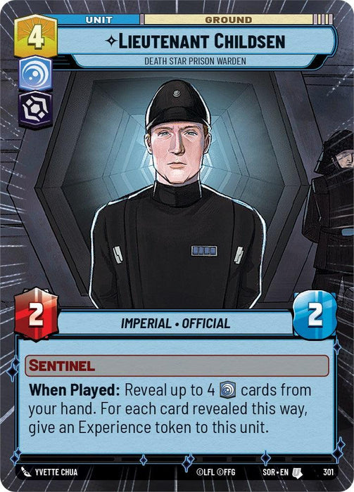 A card image featuring "Lieutenant Childsen - Death Star Prison Warden (Hyperspace) (301) [Spark of Rebellion]," a ground unit with 4 power and 2 health. As a Death Star Prison Warden, he dons a black uniform and cap. He has "Sentinel" and an ability: "When Played: Reveal up to 4 cards from your hand. For each card revealed, give an Experience token to this unit." This product is by Fantasy Flight Games.