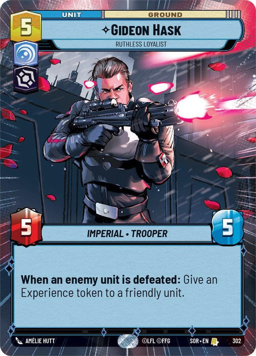 A card from the trading card game featuring "Gideon Hask," an "Imperial Trooper" dubbed the "Ruthless Loyalist." Gideon is in combat, firing red projectiles amidst an urban battlefield. The stats are: cost 5 (top left), power 5 (bottom left), and health 5 (bottom right). Art by Amelie Hutt. Product Name: Gideon Hask - Gideon Hask (Hyperspace) (302) [Spark of Rebellion] Brand Name: Fantasy Flight Games