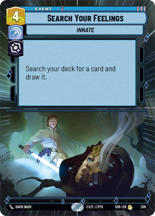 A rare card from a tabletop game titled "Search Your Feelings (Hyperspace) (308) [Spark of Rebellion]." The text reads, "Search your deck for a card and draw it." The illustration depicts a character holding a glowing sword, staring intently at the dismembered head of a robot sparking and smoking on the ground. This product is made by Fantasy Flight Games.