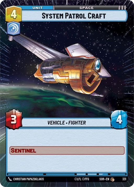 A trading card titled "System Patrol Craft (Hyperspace) (331) [Spark of Rebellion]" from the "Spark of Rebellion" series by Fantasy Flight Games. It features an image of a spacecraft with gold and silver elements, hovering above a planet in space. The card shows that this Vehicle Fighter has 3 attack points, 4 defense points, and the "Sentinel" ability.