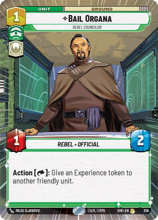 A trading card features Bail Organa - Rebel Councilor (Hyperspace) (358) [Spark of Rebellion] by Fantasy Flight Games. The card shows Organa with a stern expression, standing with hands on a console. Key attributes include a cost of 1, 1 strength, and 2 health. The action allows giving an Experience token to another friendly unit.