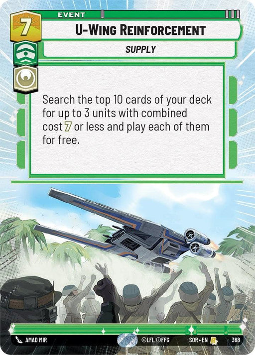 A rare card titled "U-Wing Reinforcement (Hyperspace) (368) [Spark of Rebellion]" from the "Event" category, featuring an image of a futuristic spaceship with a blue and white color scheme flying over a jungle. Below, people with raised arms cheer as the ship flies by. The card details an ability for searching and playing units, sparking rebellion on any battlefield. This card is produced by Fantasy Flight Games.