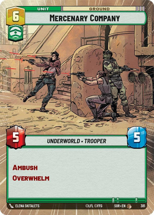 A card titled "Mercenary Company (Hyperspace) (381) [Spark of Rebellion]" with three Underworld Troopers taking cover and firing weapons. The card shows it's a "Unit" of type "Ground" with 6 cost. Attributes read "Underworld - Trooper" with abilities "Ambush" and "Overwhelm." The card art depicts an urban battle scene. This product is by Fantasy Flight Games.