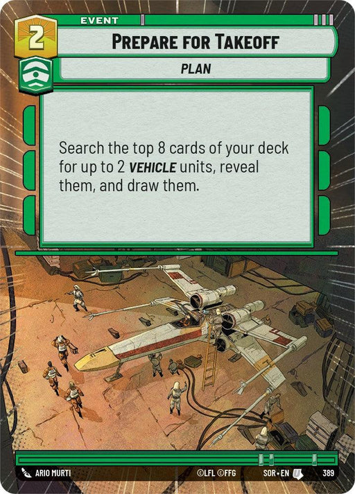 A trading card titled "Prepare for Takeoff (Hyperspace) (389) [Spark of Rebellion]" from the game Star Wars Destiny by Fantasy Flight Games. This Event Card features a Y-wing starfighter on a landing pad with maintenance crew members working around it. The card text reads, "Search the top 8 cards of your deck for up to 2 VEHICLE units, reveal them, and draw them.