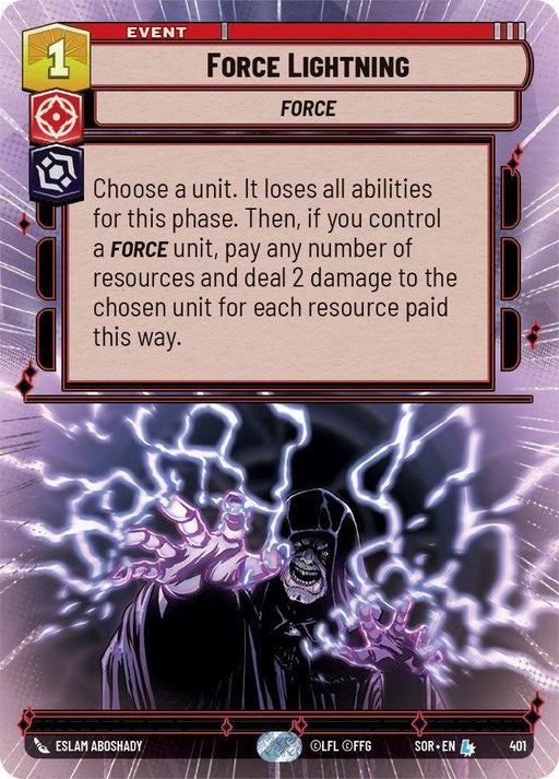 A digital card from the game, "Force Lightning (Hyperspace) (401) [Spark of Rebellion]," a Legendary Event from the "Force" set produced by Fantasy Flight Games, costs 1 resource and allows you to choose a unit to lose all abilities for a phase. Additionally, with a "Force" unit, you can deal 2 damage per resource paid. The illustration depicts a cloaked figure emitting lightning.