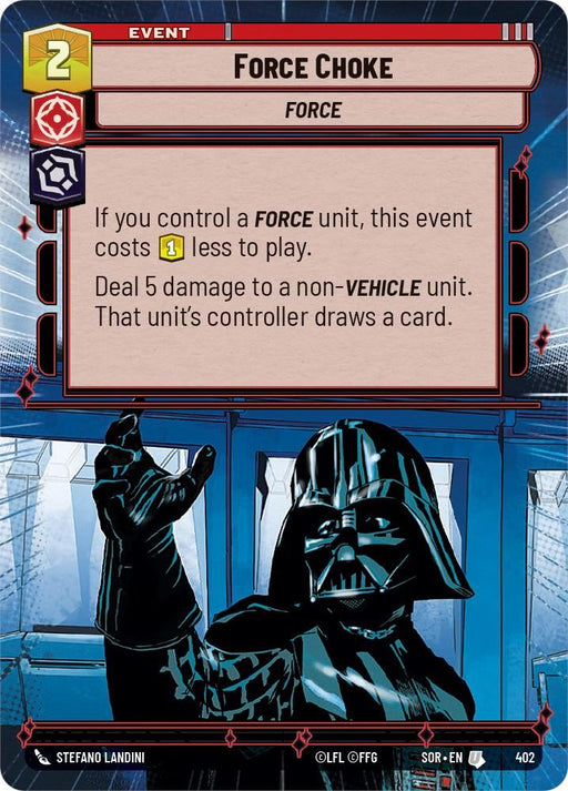 A trading card titled "Force Choke (Hyperspace) (402) [Spark of Rebellion]" from Fantasy Flight Games features an illustration of a menacing figure in dark armor with an outstretched hand against a blue, futuristic background. The card text describes the conditions and effects of playing this event card, including cost reduction and dealing damage to a non-vehicle unit.