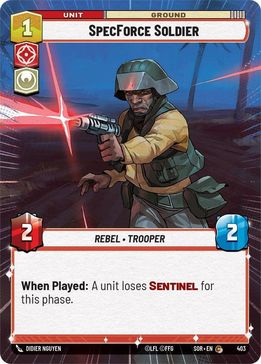 A playing card depicts a SpecForce Soldier (Hyperspace) (403) [Spark of Rebellion], labeled as a Unit (Ground). The soldier wields a blaster, firing a red laser, and wears a helmet with a visor. The card shows stats of 2 attack and 2 defense, costs 1 unit to play, and includes the ability "When Played: A unit loses SENTINEL for this phase." This card is part of the Fantasy Flight Games collection.