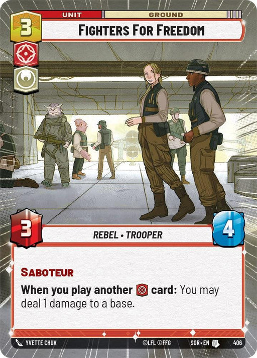 A trading card titled "Fighters For Freedom (Hyperspace) (406) [Spark of Rebellion]". The card features an illustration of four rebel characters in a futuristic setting: one woman holding a tablet, another standing next to her, and two others in the background. Stats include '3' attack, '4' defense, and "When you play another card: You may deal 1 damage to a base." This product is by Fantasy Flight Games.
