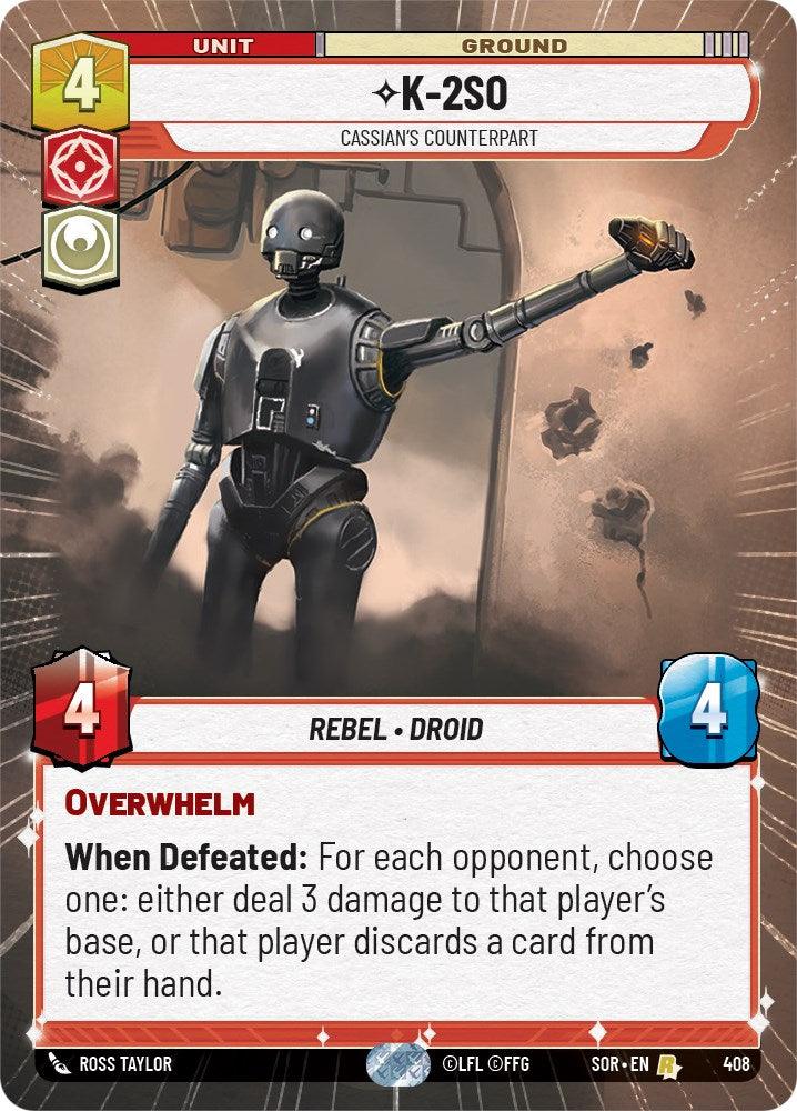 A K-2SO - Cassian's Counterpart (Hyperspace) (408) [Spark of Rebellion] card by Fantasy Flight Games features K-2SO, a rare Rebel droid. It's a ground unit with a 4 deploy cost and 4 power/health stats. The droid has an Overwhelm ability and a 