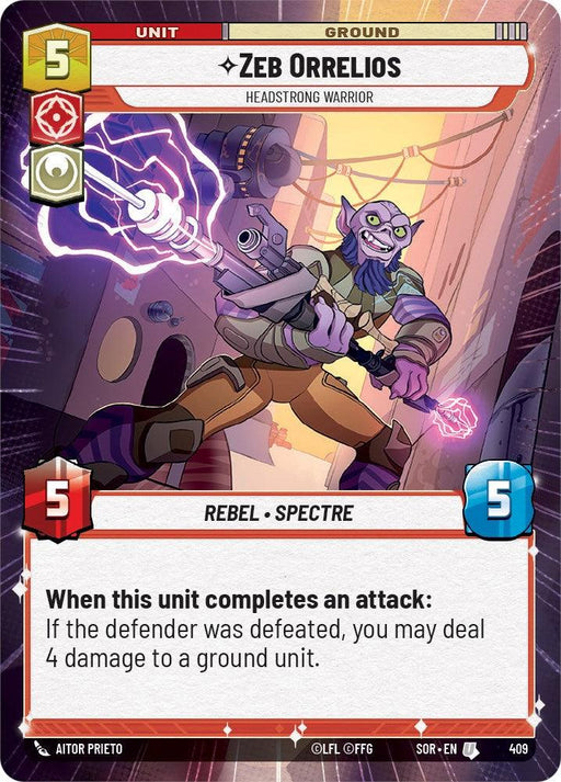 A *Zeb Orrelios - Headstrong Warrior (Hyperspace) (409) [Spark of Rebellion]* card featuring Zeb Orrelios, a purple alien warrior in armor with an electric weapon. Cost (5), Attack (5), Health (5). Attributes: Rebel, Spectre, Ground Unit. Text: "When this Headstrong Warrior completes an attack: If the defender was defeated, you may deal 4 damage to a ground unit.
Brand Name: *Fantasy Flight Games*.
