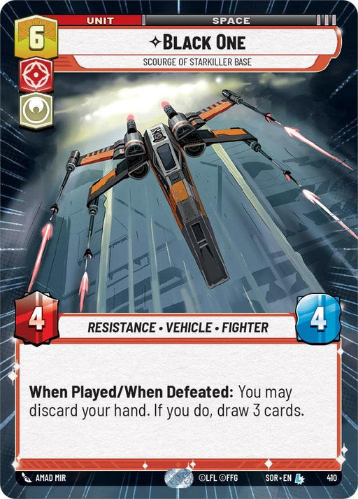 A card titled "Black One - Scourge of Starkiller Base (Hyperspace) (410) [Spark of Rebellion]" from a game by Fantasy Flight Games features an illustration of a legendary, futuristic black and orange spacecraft in flight. With a cost of 6, it states: "When Played/When Defeated: You may discard your hand. If you do, draw 3 cards." Stats are 4 attack and 4 defense.