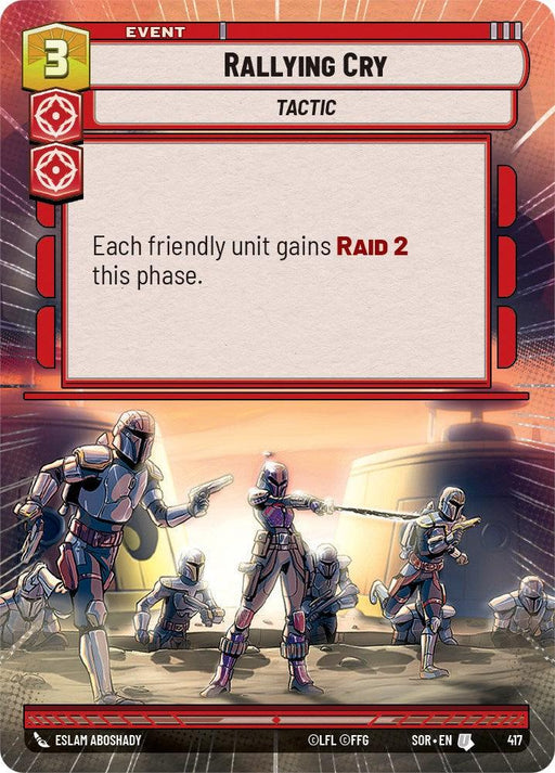 A game card titled "Rallying Cry (Hyperspace) (417) [Spark of Rebellion]," marked as both an Event and Tactic, shows a squad of futuristic armored soldiers with visored helmets, one signaling with a red flag. The card's text reads, "Each friendly unit gains RAID 2 this phase," embodying the Spark of Rebellion. It costs 3 in the top left corner. This product is by Fantasy Flight Games.