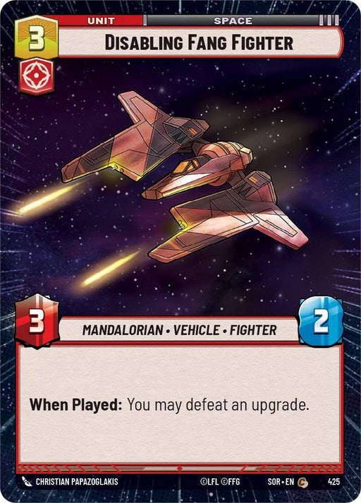 A Disabling Fang Fighter (Hyperspace) (425) [Spark of Rebellion] card from a space-themed card game by Fantasy Flight Games. The card features an image of a red and yellow spaceship set against a starry background. It has a cost of 3, health of 3, and attack of 2. The text below reads, "When Played: You may defeat an upgrade." A true Spark of Rebellion for any Mandalorian warrior.