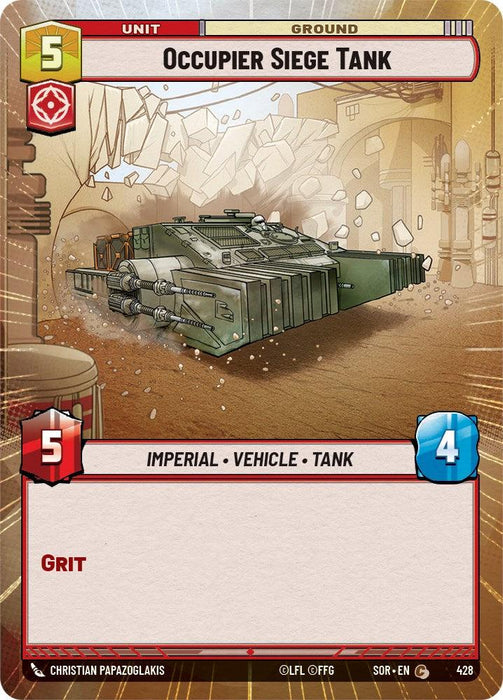 A trading card featuring an Occupier Siege Tank (Hyperspace) (428) [Spark of Rebellion] on a war-torn urban street. The green, heavily armored tank boasts large treads and multiple cannons. Stats: cost "5", strength "5", armor "4". Text reads: "Imperial • Vehicle • Tank" and "Grit.
Product by Fantasy Flight Games