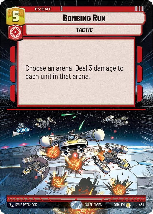 A Rare trading card titled "Bombing Run (Hyperspace) (436) [Spark of Rebellion]" from the Spark of Rebellion game by Fantasy Flight Games. It shows spaceships firing at a space station causing explosions. The card type is "Event" with a "Tactic" label. Text reads: "Choose an arena. Deal 3 damage to each unit in that arena." Cost to play: 5. Art by Kyle Petchock.