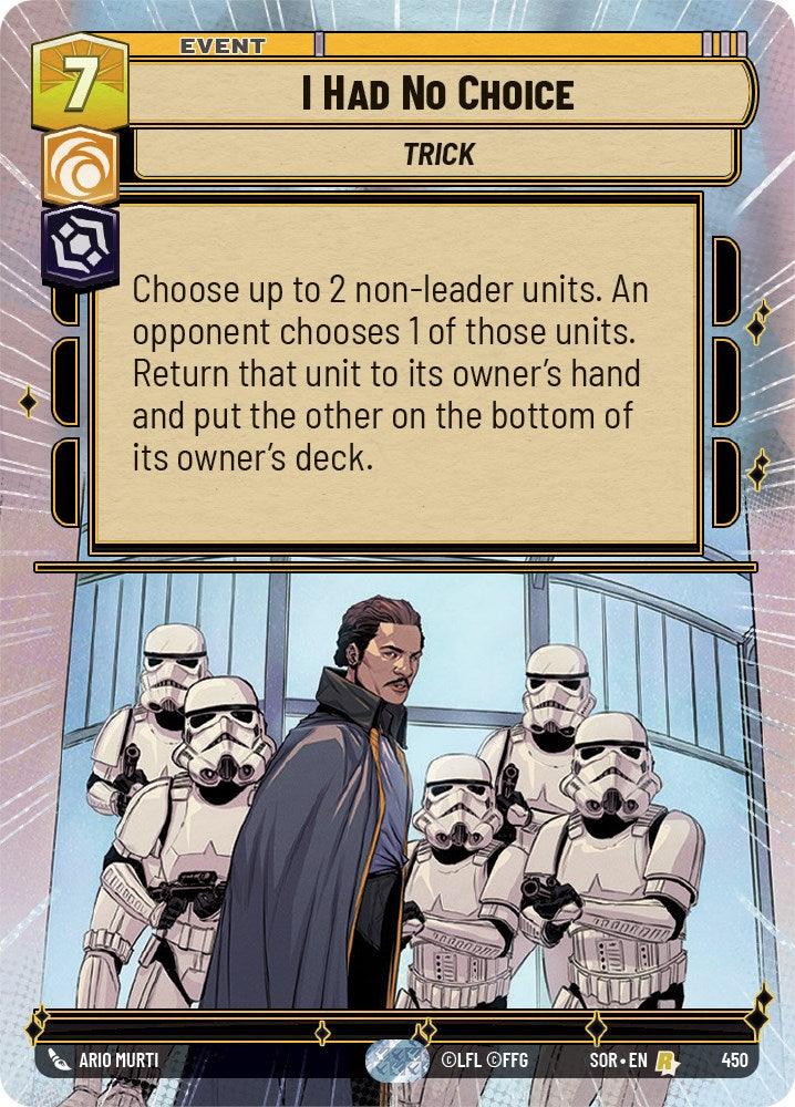 A rare card titled "I Had No Choice (Hyperspace) (450) [Spark of Rebellion]" featuring an illustration of a distinguished figure surrounded by six stormtroopers. This Event and Trick card, with a cost of 7 in the game, provides gameplay instructions for selecting and returning units to their owner, embodying the Spark of Rebellion. The card is produced by Fantasy Flight Games.