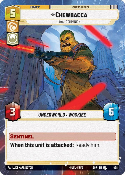 A trading card featuring Chewbacca from Star Wars, labeled "Chewbacca - Loyal Companion (Hyperspace) (458) [Spark of Rebellion]," highlights him as a "Loyal Companion" with a cost of 5 units to play. The card has an attack power of 3 and defense power of 6. Uncommon, it depicts Chewbacca holding a weapon with red laser beams. Special ability: "Sentinel". It is produced by Fantasy Flight Games.