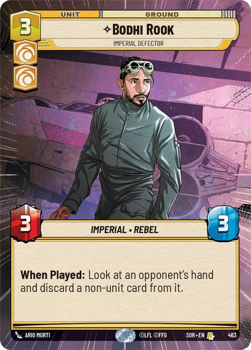 A card titled "Bodhi Rook - Imperial Defector (Hyperspace) (463) [Spark of Rebellion]" with a cost of 3 units. The card features an image of a man wearing a green tactical jacket and goggles. It has 3 attack and 3 defense, labeled as "Imperial Defector - Rebel." The special ability reads, "When Played: Look at an opponent's hand and discard a non-unit card from it." This product is by Fantasy Flight Games.