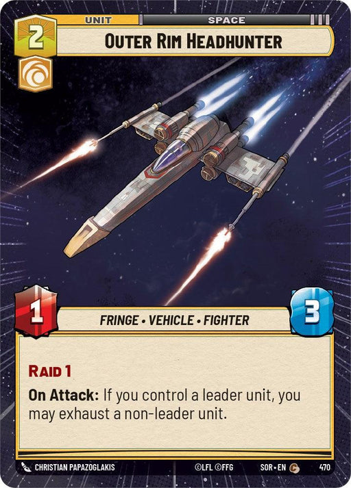 A card from a game depicts an "Outer Rim Headhunter" spaceship flying in space, with a blue and starry background. The Outer Rim Headhunter (Hyperspace) (470) [Spark of Rebellion] card shows it costs 2 units, has 1 power, and 3 health. It has the ability "Raid 1" and "On Attack: If you control a leader unit, you may exhaust a non-leader unit." This product is by Fantasy Flight Games.