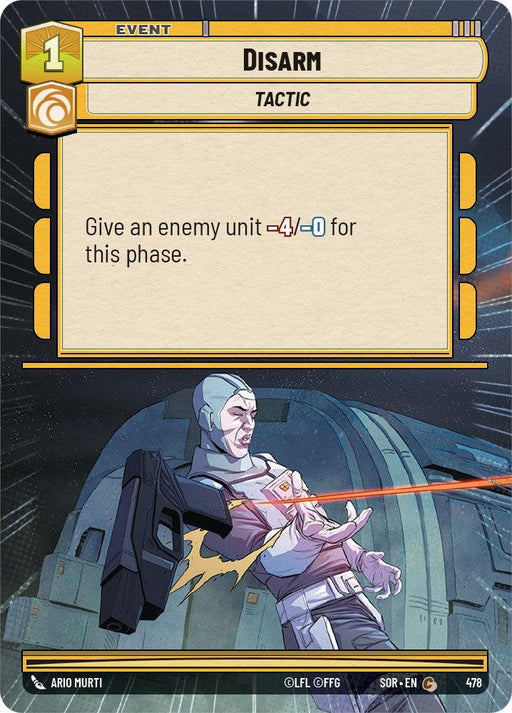 A game card titled "Disarm (Hyperspace) (478) [Spark of Rebellion]" from a strategy game by Fantasy Flight Games. The card features an "Event" type and a "Tactic" subtype. The effect reads: "Give an enemy unit -4/-0 for this phase." The illustration shows a character in white armor disarming an enemy by striking their weapon arm, igniting the Spark of Rebellion.