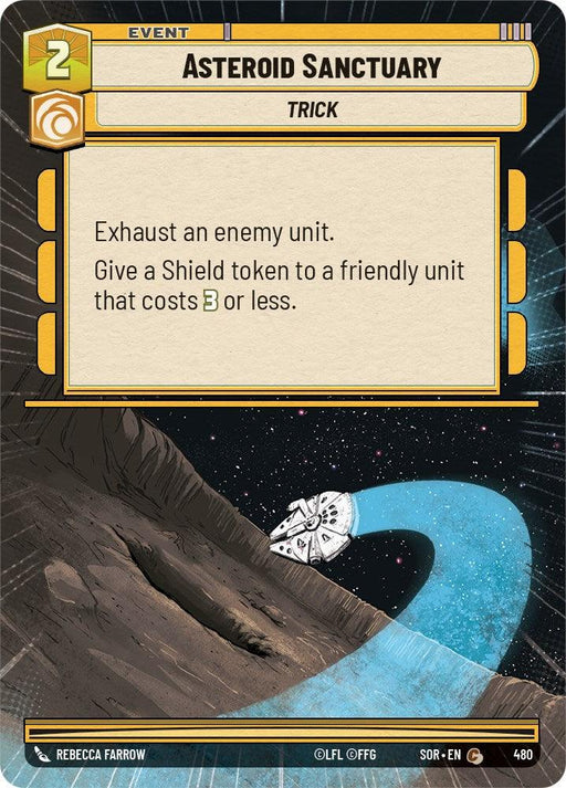 The event card titled "Asteroid Sanctuary (Hyperspace) (480) [Spark of Rebellion]" by Fantasy Flight Games costs 2 resources and is classified as a Trick. Part of the Spark of Rebellion collection, it features instructions to exhaust an enemy unit and give a Shield token to a friendly unit that costs 3 or less. The card's artwork depicts a spacecraft flying near an asteroid with a bright, curved, blue trail.