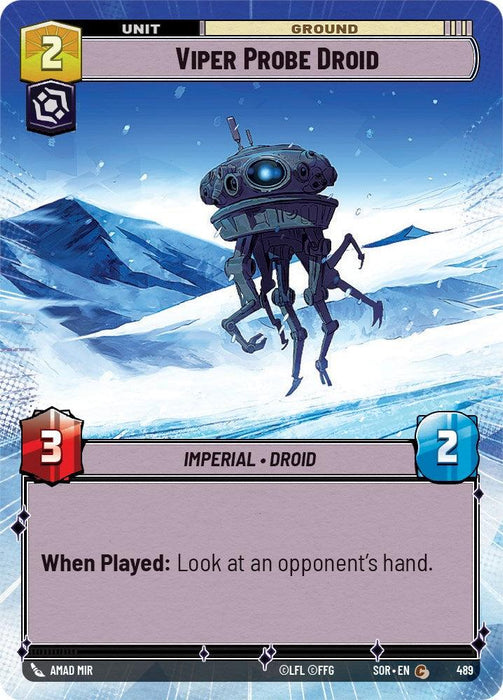 A digital card depicts an Imperial "Viper Probe Droid (Hyperspace) (489) [Spark of Rebellion]" with a metallic, domed body and spindly legs, traversing a snowy landscape with mountains in the background. The card has a cost of 2, an attack value of 3, and a defense value of 2. The special ability reads: "When Played: Look at an opponent's hand." This product is brought to you by Fantasy Flight Games.