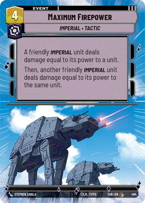 A game card titled "Maximum Firepower (Hyperspace) (494) [Spark of Rebellion]" from Fantasy Flight Games features two AT-AT walkers in a snowy landscape. Classified as an "Imperial Tactic" event, the card's text details mechanics where an Imperial unit deals damage based on its power.